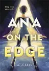 A. J. Sass Ana on the Edge (Paperback)