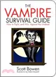 The Vampire Survival Guide ─ How to Fight, and Win, Against the Undead