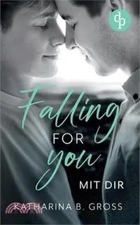 在飛比找三民網路書店優惠-Falling for you: Mit dir