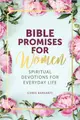 Bible Promises for Women: A Devotional for Women