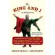 The King and I: The Uncensored Tale of Luciano Pavarotti’s Rise to Fame By His Manager, Friend and Sometime Adversary