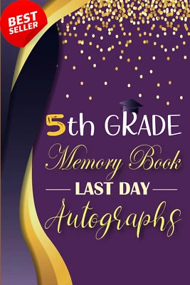 5th Grade Memory Book Last Day Autographs Keepsake for Kids