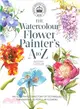 Kew: the Watercolour Flower Painter's a to Z ― An Illustrated Directory of Techniques for Painting 50 Popular Flowers