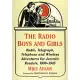 The Radio Boys and Girls: Radio, Telegraph, Telephone and Wireless Adventures for Juvenile Readers 1890-1945