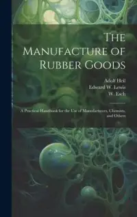 在飛比找博客來優惠-The Manufacture of Rubber Good