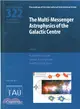 The Multi-messenger Astrophysics of the Galactic Centre Iau S322