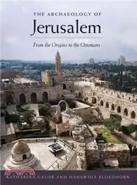 在飛比找三民網路書店優惠-The Archaeology of Jerusalem ─