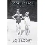 LOOKING BACK: A BOOK OF MEMORIES