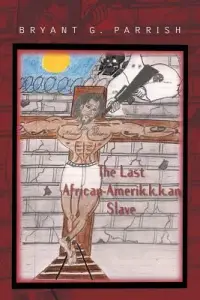 在飛比找博客來優惠-The Last African Amerik.K.K.an