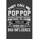 They Call Me Pop Pop Because Partner In Crime Makes Me Sound Like A Bad Influence.: Father’’s Day Gift Notebook For Funny Dad, Grand Pa. Cute Cream Pap