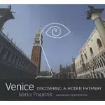 VENICE: DISCOVERING A HIDDEN PATHWAY