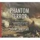 Phantom Terror: Political Paranoia and the Creation of the Modern State, 1789-1848: Library Edition
