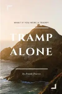 在飛比找博客來優惠-Tramp Alone: What if you were 