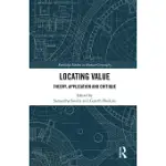 LOCATING VALUE: THEORY, APPLICATION AND CRITIQUE