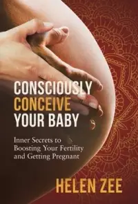 在飛比找博客來優惠-Consciously Conceive Your Baby