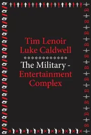 The Military-Entertainment Complex
