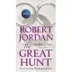 The Great Hunt: Book Two of ’the Wheel of Time’