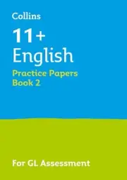11+ English Practice Papers Book 2: For the 2025 Gl Assessment Tests by Collins