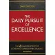The Daily Pursuit of Excellence: The 4 Keys to Superior Performance