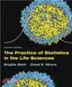 The Practice of Statistics in the Life Sciences