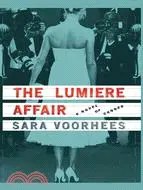 在飛比找三民網路書店優惠-The Lumiere Affair: A Novel of