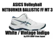 ASICS Volleyball NETBURNER BALLISTIC FF MT 3 1053A056.103 White / Vintage Indigo