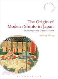 在飛比找三民網路書店優惠-The Origin of Modern Shinto in