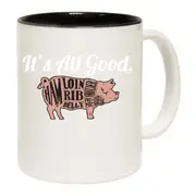 Its All Good Pig Mug Cup