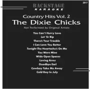 Karaoke Backstage CD+G Country Hits 2 The Dixie Chicks #2817 Loving Arms,