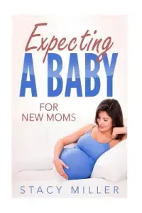 在飛比找博客來優惠-Expecting a Baby for New Moms