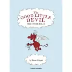 THE GOOD LITTLE DEVIL AND OTHER TALES