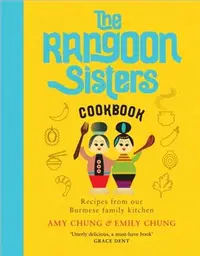 在飛比找三民網路書店優惠-The Rangoon Sisters：Recipes fr