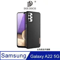 在飛比找PChome24h購物優惠-DUX DUCIS SAMSUNG Galaxy A22 5