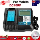 DC18RF Li-on Battery Charger For Makita 14.4V 18V BL1830 BL1430 AU Plug New
