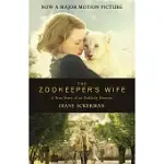 THE ZOOKEEPER’S WIFE: AN UNFORGETTABLE TRUE STORY, NOW A MAJOR FILM