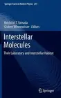 Interstellar Molecules: Their Laboratory and Interstellar Habitat by Koichi M.T.