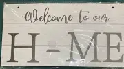 Welcome To Our Home Sign Interchangeable For Front Door Or Wall