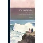 CASSANDRA: A ROMANCE