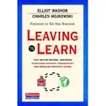 LEAVING TO LEARN: HOW OUT-OF-SCHOOL LEARNING INCREASES STUDENT ENGAGEMENT AND REDUCES DROPOUT RATES