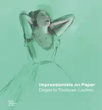 在飛比找誠品線上優惠-Impressionists on Paper: Degas