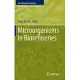 Microorganisms in Biorefineries