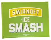Smirnoff Ice SMASH Tin Tacker Metal Sign | 10.5" x 8"