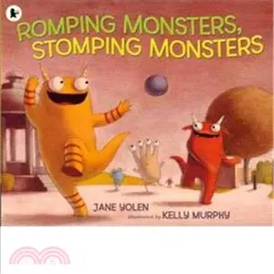 Romping Monsters, Stomping Monsters