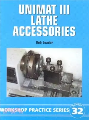 Unimat III Lathe Accessories