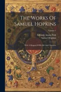 在飛比找博客來優惠-The Works Of Samuel Hopkins: W