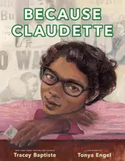 Because Claudette by Tracey Baptiste (English) Hardcover Book