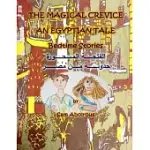 THE MAGICAL CREVICE AN EGYPTIAN TALE BEDTIME STORIES