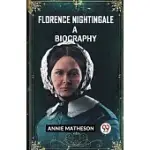 FLORENCE NIGHTINGALE A BIOGRAPHY