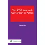 THE 1958 NEW YORK CONVENTION IN ACTION