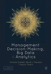 Management Decision-Making, Big Data and Analytics